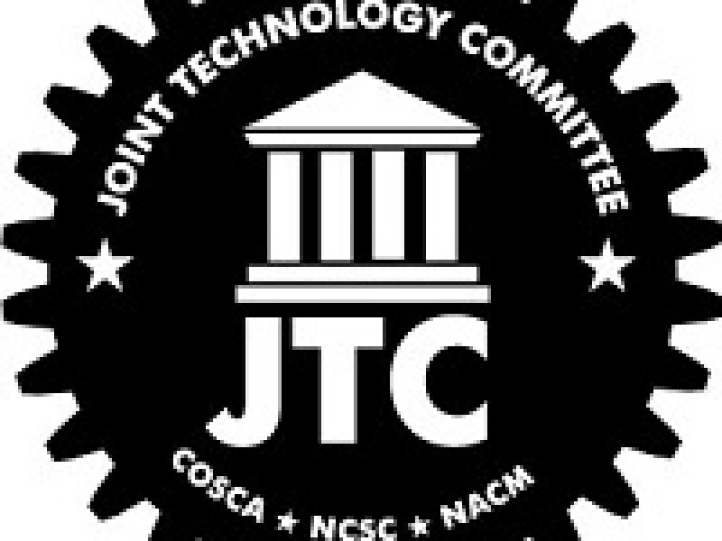 Joint Technology Committee: COSCA-NCSC-NACM